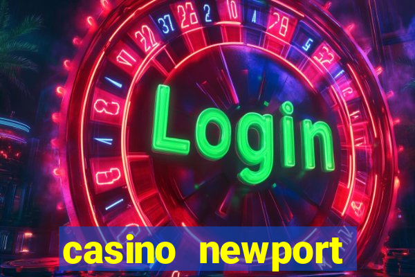 casino newport rhode island