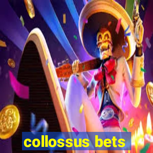 collossus bets