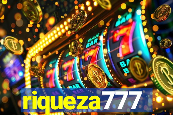 riqueza777