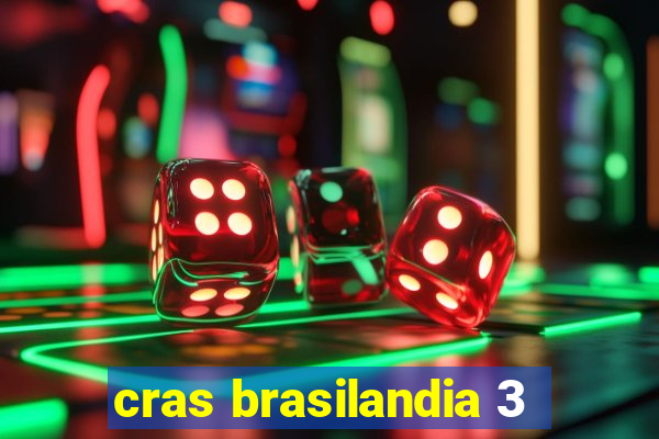 cras brasilandia 3