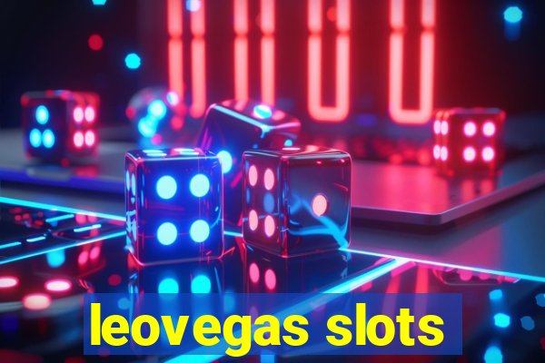 leovegas slots