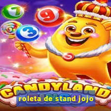 roleta de stand jojo