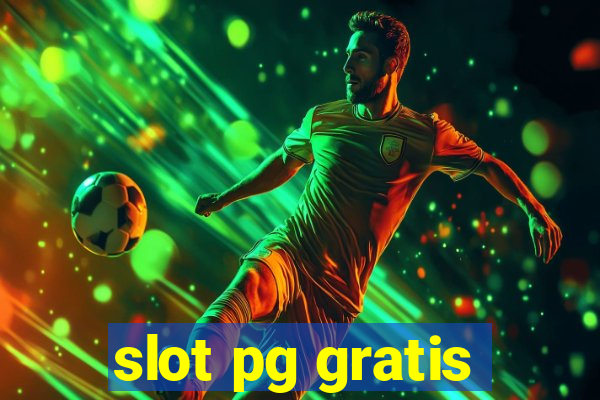 slot pg gratis