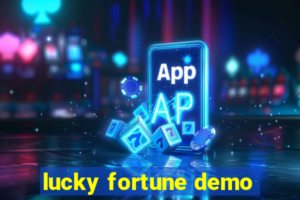 lucky fortune demo