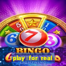 play for real money casinos