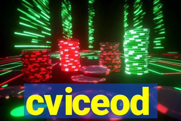 cviceod