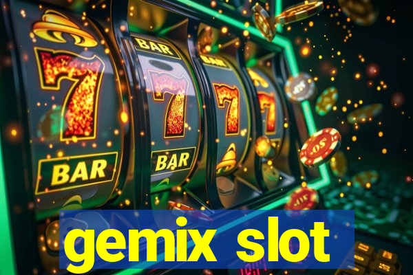 gemix slot