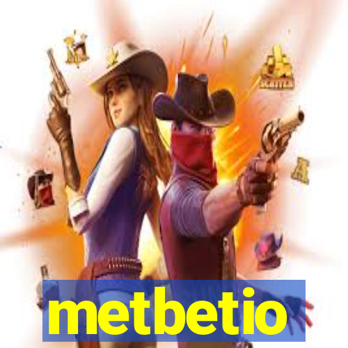 metbetio