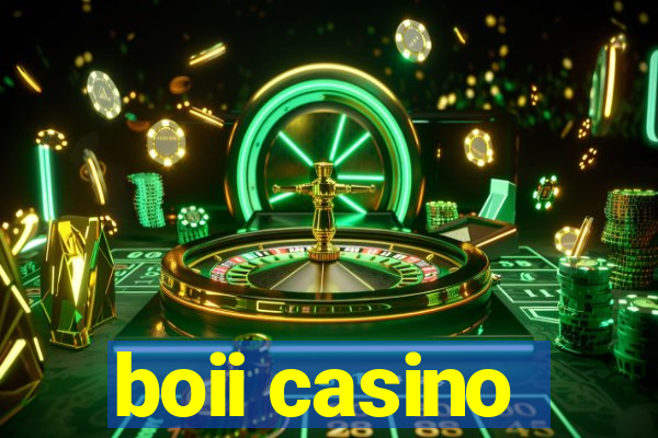 boii casino