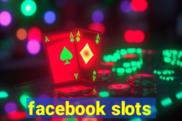 facebook slots