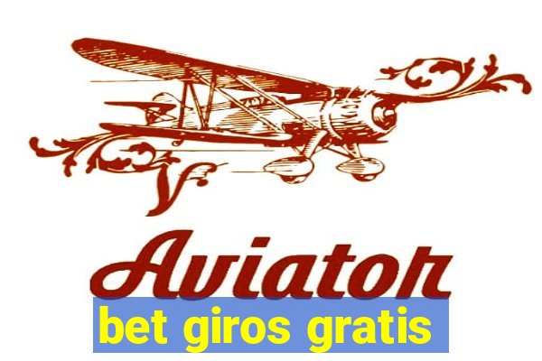 bet giros gratis