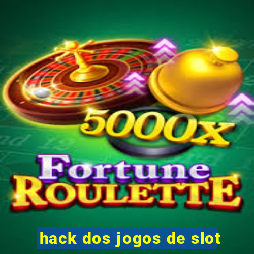 hack dos jogos de slot