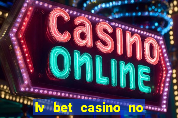 lv bet casino no deposit bonus