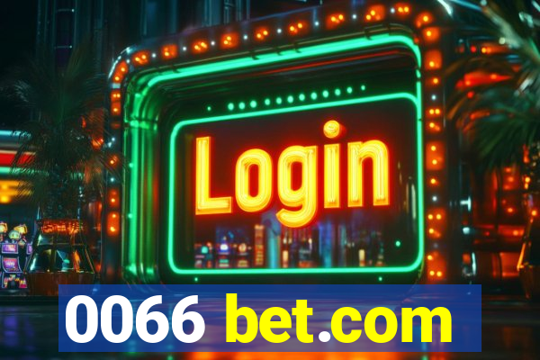 0066 bet.com