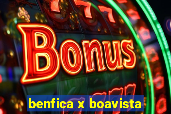 benfica x boavista