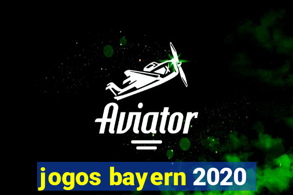 jogos bayern 2020