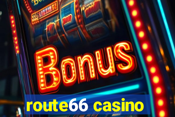 route66 casino