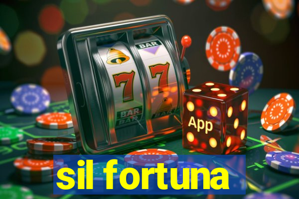 sil fortuna