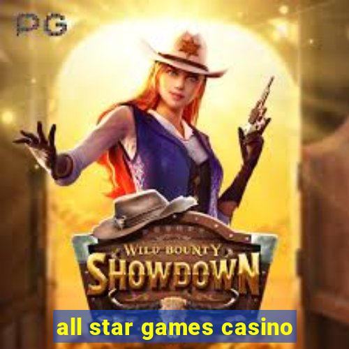 all star games casino