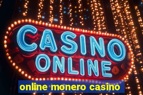 online monero casino