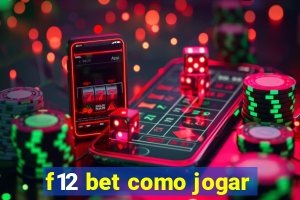 f12 bet como jogar