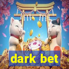 dark bet