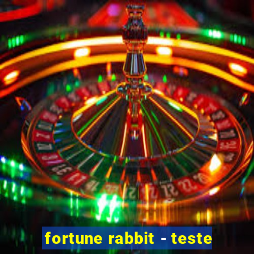 fortune rabbit - teste