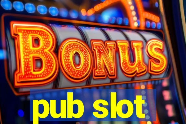 pub slot