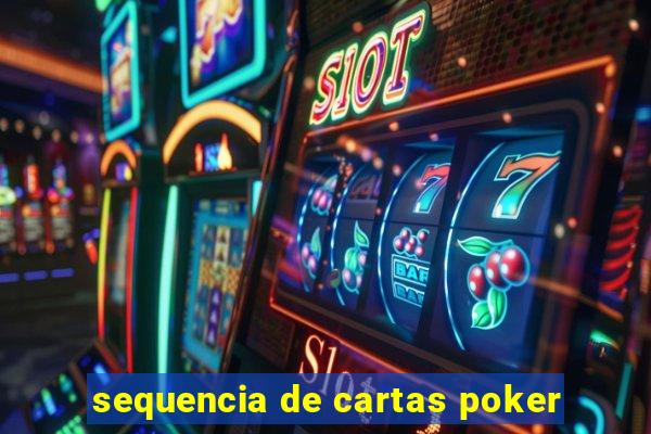 sequencia de cartas poker