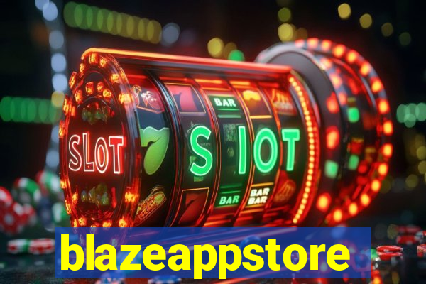 blazeappstore