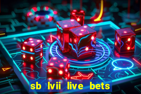 sb lvii live bets with tipico