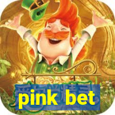 pink bet