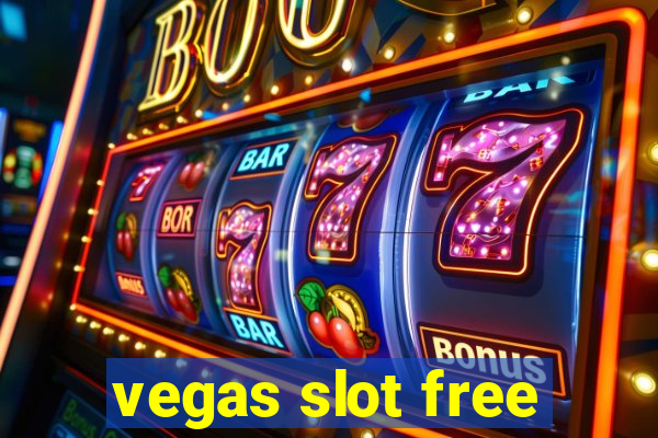 vegas slot free