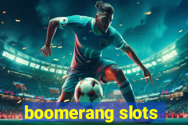 boomerang slots