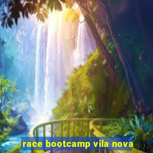 race bootcamp vila nova