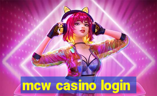 mcw casino login