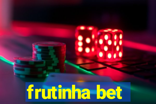 frutinha bet