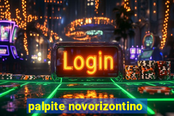 palpite novorizontino