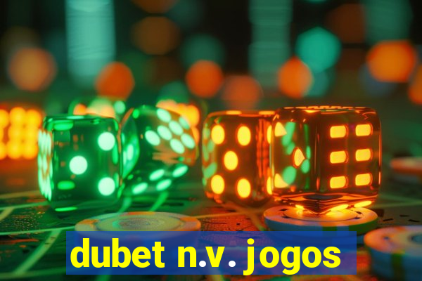 dubet n.v. jogos