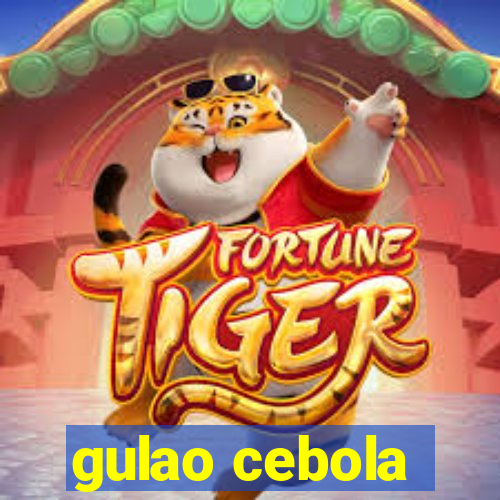 gulao cebola