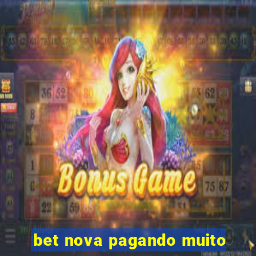 bet nova pagando muito