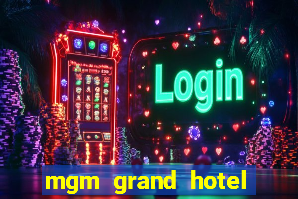 mgm grand hotel and casino address