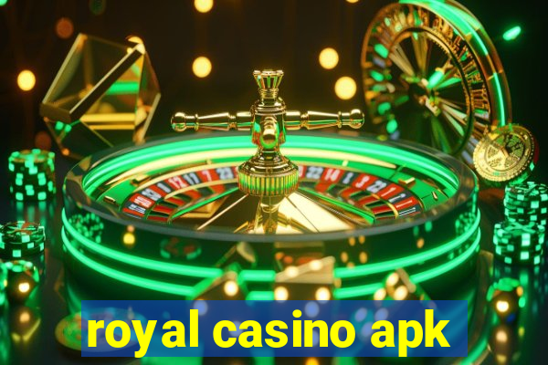 royal casino apk