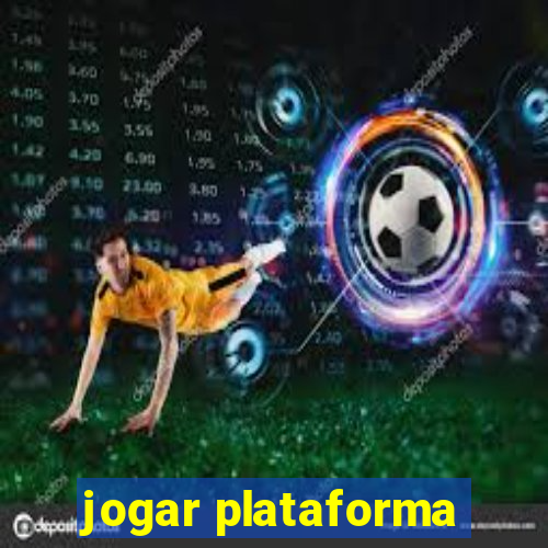 jogar plataforma