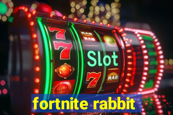 fortnite rabbit