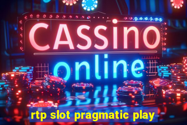 rtp slot pragmatic play