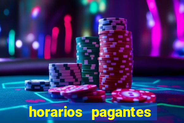 horarios pagantes dos slots