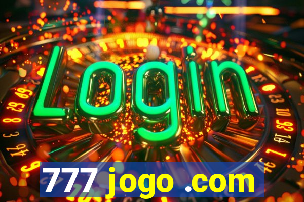 777 jogo .com