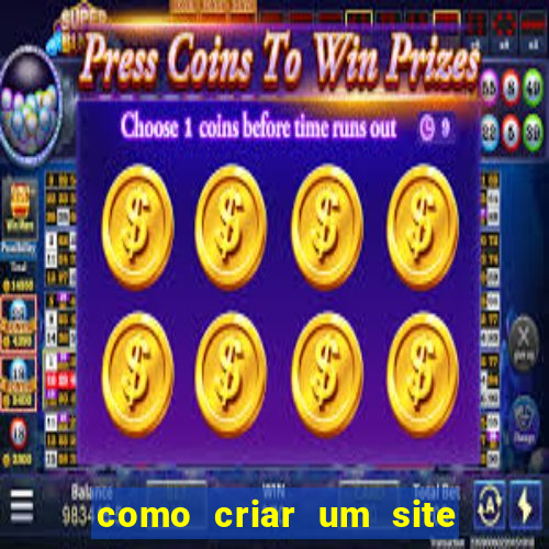 como criar um site de apostas slots