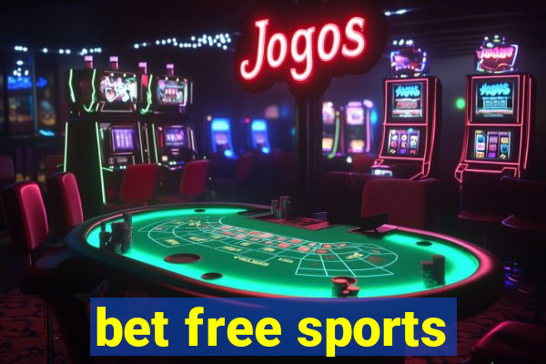 bet free sports